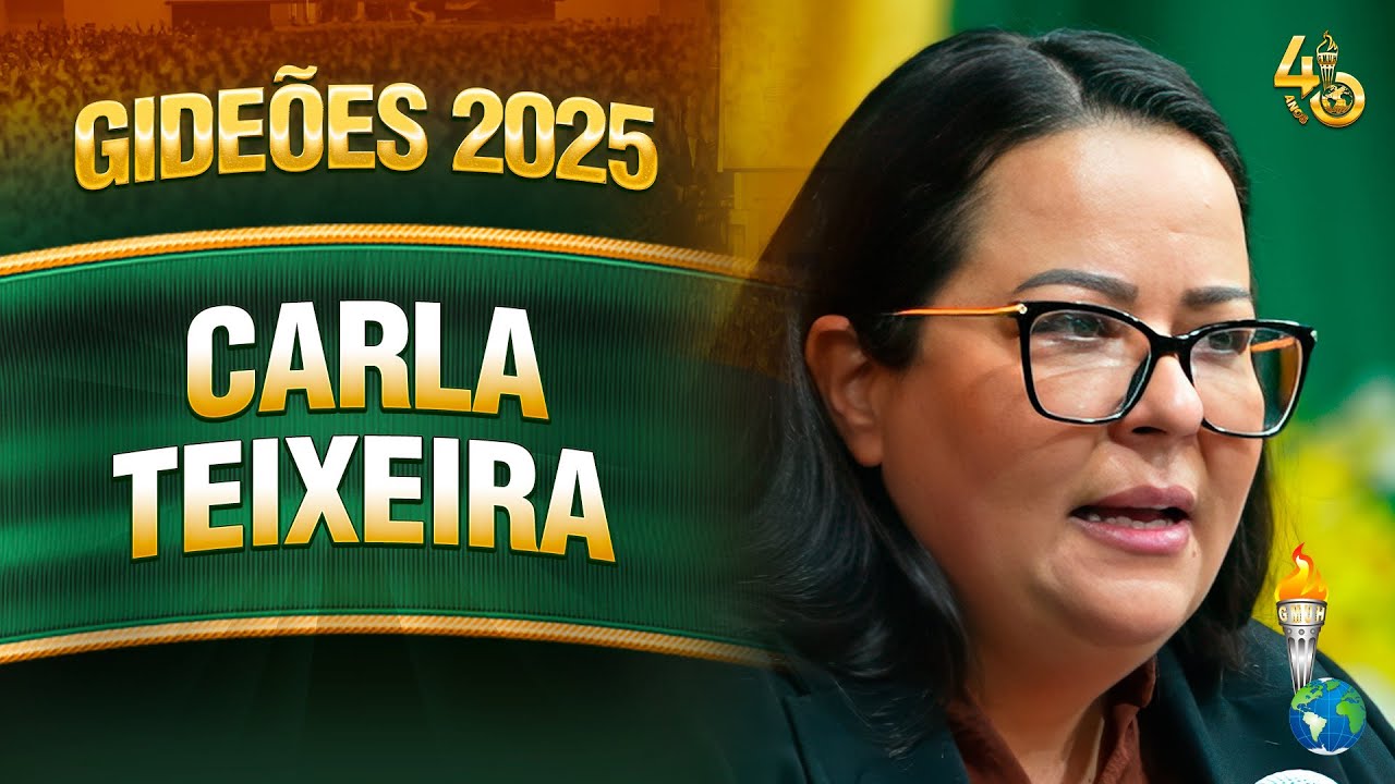 Gideões 2025 | Carla Teixeira