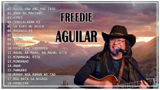 Freddie Aguilar Greatest Hits - NON-STOP | Freddie Aguilar Tagalog Love Songs Of All Time