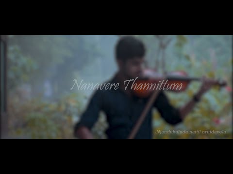 Nanavere Thannittum |