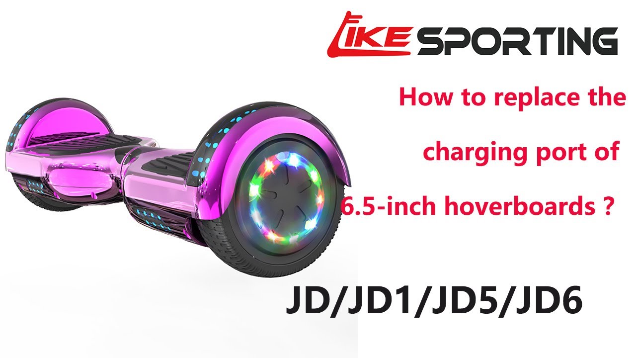 How to replace the charging port of 6.5-inch hoverboards JD/JD1/JD5/JD6?