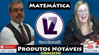 👀 Matemática Básica: Produtos notáveis conceito | Curso Online Gratuito - Vaz-e-Zapparolli screenshot 3