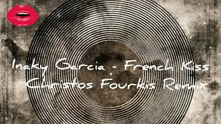 Inaky Garcia - French Kiss (Christos Fourkis Remix)