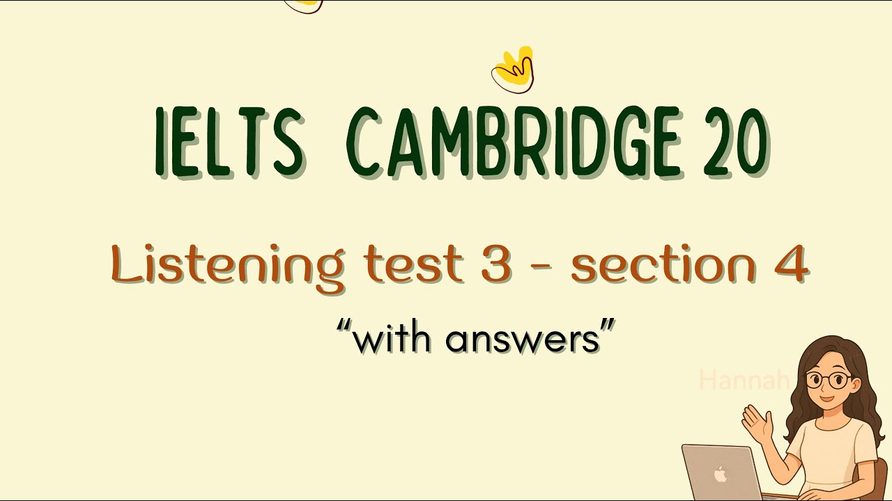 Chữa IELTS Cambridge 20 - Listening Test 3 - Section 4 - YouTube
