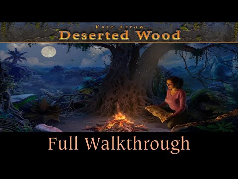 Let's Play - Kate Arrow - Deserted Wood - Full Walkthrough
