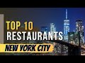 Les 10 meilleurs restaurants  new york new york