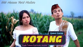 1001 MACAM VERSI MADURA ~ A JHUWEL ESSENA KOTANG ~ FAQIH TAKESA FEAT INDRY ANNISA ~ LAGU TERBARU