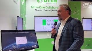 ISE 2022: DTEN Demos Virtual Receptionist, Desk Reservation Applications for DTEN ME
