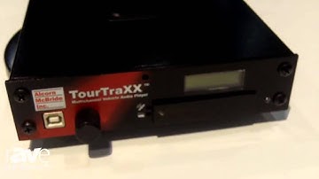InfoComm 2014: Alcorn McBride Inc. Presents TourTraXX (Multichannel Vehicle Audio Player)