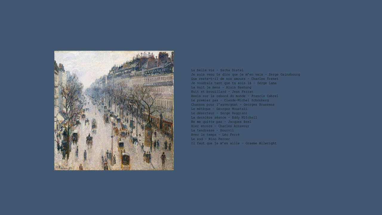 Old french melancholic songs Montmartre is cloudy YouTube