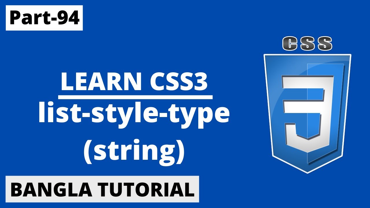 CSS list-style-type ( string) Tutorial In Bangla | Part-94 | CSS3 ...