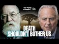 In memoriam dan dennett on mortality life and existence