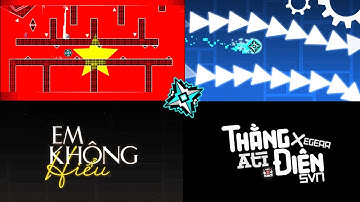 Những level nhạc việt hay bạn nên thử trong geometry dash (phần 1) | Geometry Dash 2.2