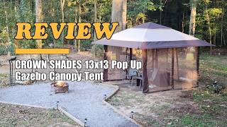 CROWN SHADES 13x13 Pop Up Gazebo Canopy Tent - Review