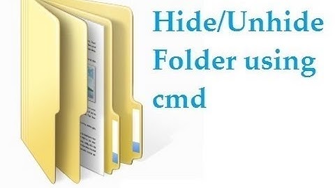 How to Hide or Unhide Files and Folders with Command Prompt on Windows 10 and edit  properties.