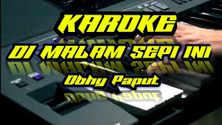 Karoke Lagu pop Nostalgia_DI MALAM SEPI INI_obbie  Messak & Anis Marsella