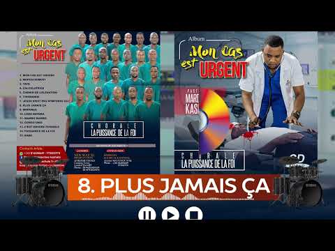 PLUS JAMAIS ÇA. - MARDOCHEE KASHALA (Audio) et la chorale puissance de la foi