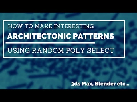 Make Interesting Architectonic Patterns, Using Random Poly Select...