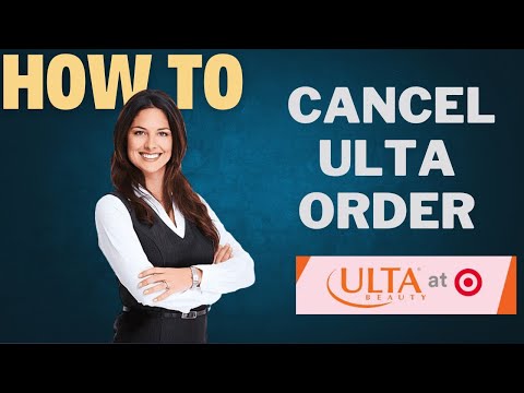 How to cancel ULTA order l DOUBLE Z