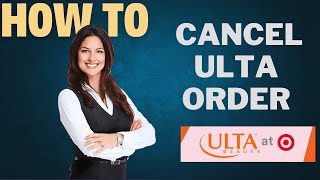 How to cancel ULTA order l DOUBLE Z
