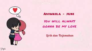 Video thumbnail of "You will always gonna be my love - Aviwkila - Juni"