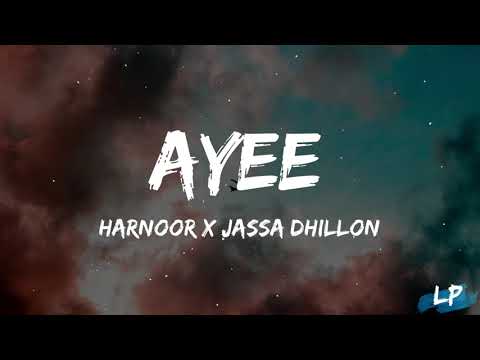 Ayee (Lyrics Video) Harnoor x Jassa Dhillon | Latest Punjabi Songs 2023 | Lyrical punjab