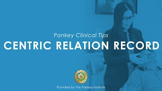 Centric Relation Record provided by The Pankey Institute screenshot 2