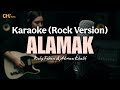Alamak - Rizky Febian &amp; Adrian Khalif (Karaoke - Rock Version)