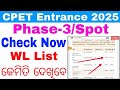CPET ENTRANCE SPOT WAITING LIST CHECK NOW 2025//ODISHA PG SPOT ADMISSION WAITING LIST CHECK NOW 2025