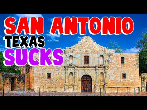 TOP 10 Reasons why SAN ANTONIO, TEXAS is the WORST city in the US!