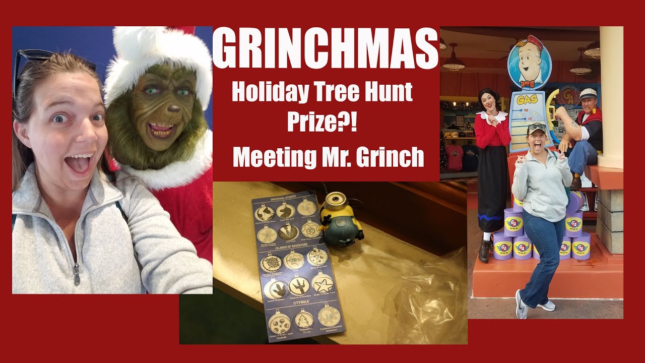 You're a Mean One...| Universal's Grinchmas, Holiday Tree Hunt Finale and Meeting Mr. Grinch