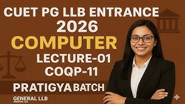 Introduction Of Computer| Class 01 | CUET PG 2026 Computer | Pratigya Batch| LLB ENTRANCE #cuetpg