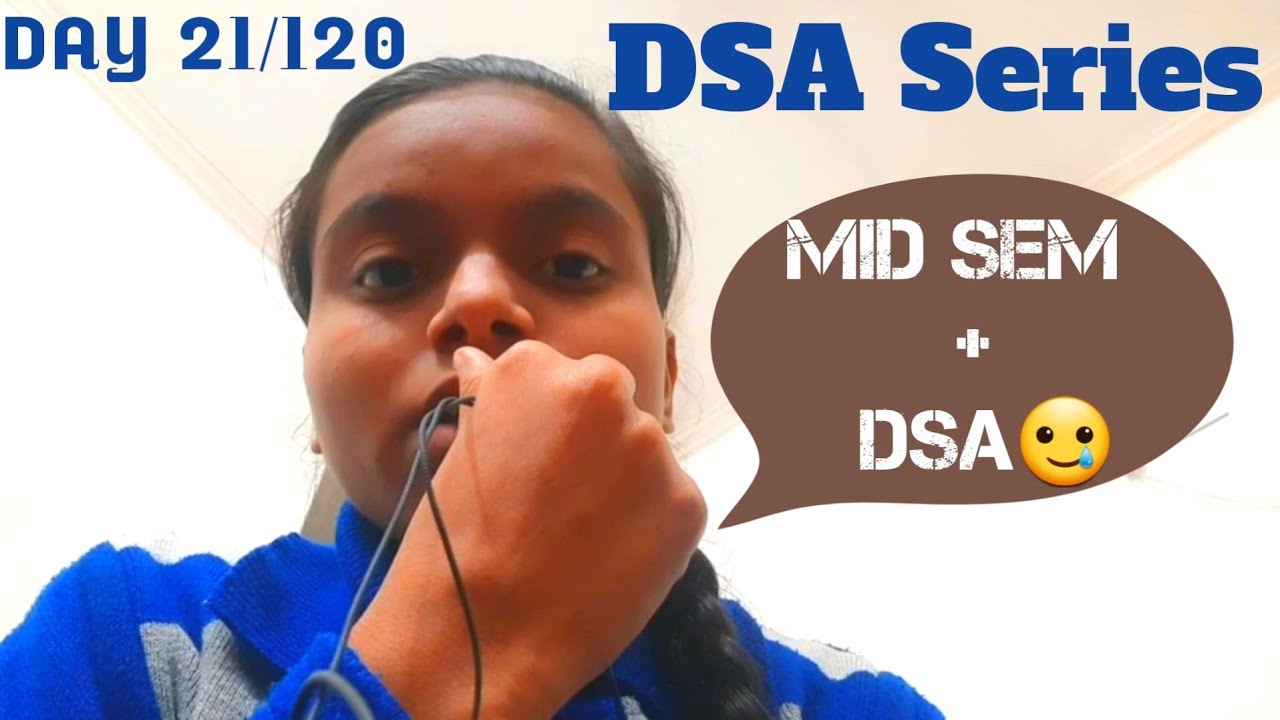 Day 21 Mid Sem + Struggle | LeetCode DSA Practice | Majority Element | 3Sum | 4Sum | Striver 