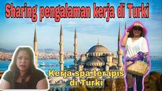 Sharing pengalaman kerja therapis di Turki
