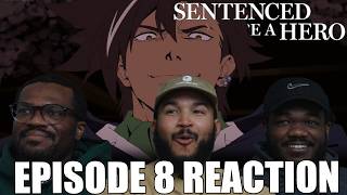 Infiltration! | Sentenced To Be A Hero Episode 8 Reaction
