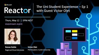 The Uni Student Experience - Ep 1 with Guest Victor Olet