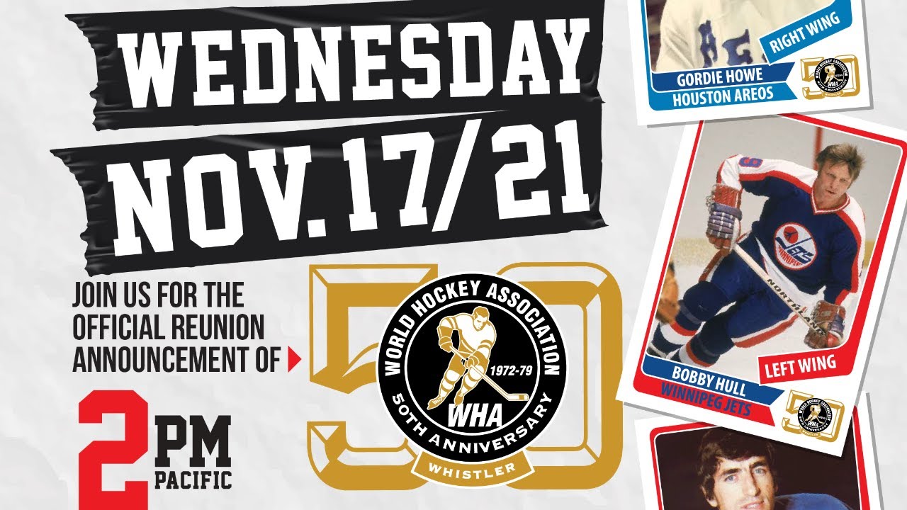 The World Hockey Association 50th Anniversary Announcement YouTube