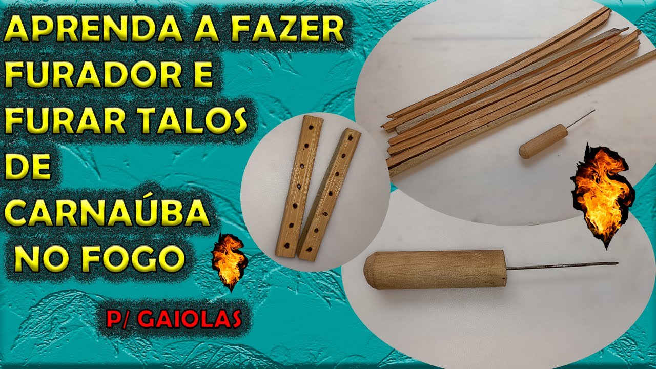 COMO FAZER SEU FURADOR COM RAIO DE BICICLETA, E FURAR TALOS DE CARNAUBA USANDO O FOGO