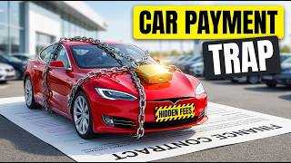 The Car Payment TRAP Dealers Intentionally Hide