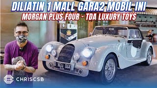 Diliatin 1 Mall Bawa Morgan Plus 4 dari @tdaluxurytoys  \& Borong Batik di @LAKON_Indonesia