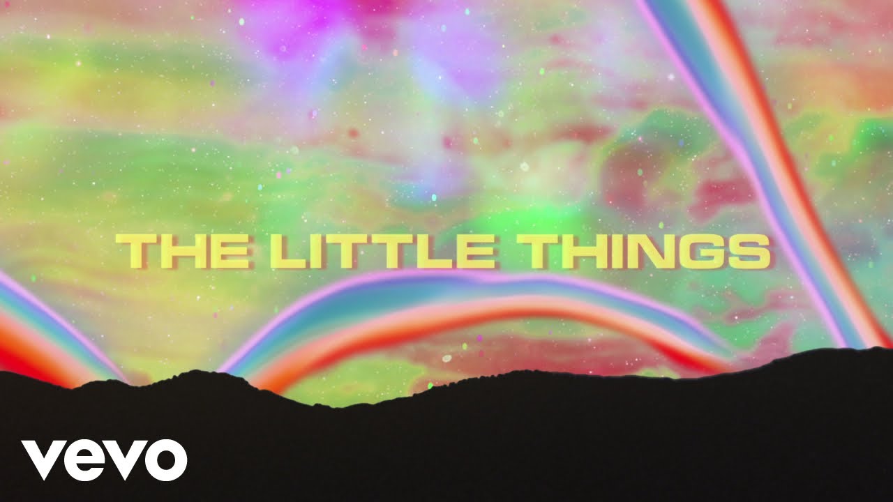 Louis The Child, Quinn XCII, Chelsea Cutler - Little Things (Lyric Video)