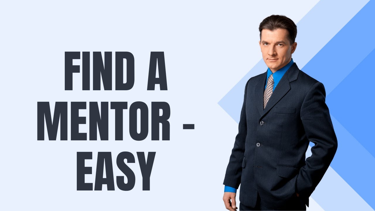 Easy Ways to Find a Mentor Online