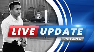 🔴 LIVE UPDATE: KAMIS 19 JANUARI 2023