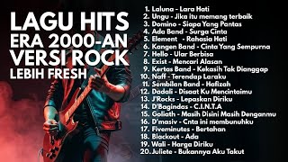 BIKIN SEMANGAT! PLAYLIST LAGU 2000-AN BAND INDONESIA VERSI ROCK | Full album