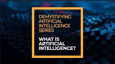 Demystifying AI Series with Michel Morvan - PART I. What is Artficial Intelligence (AI)?