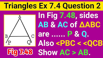 Sides AB And AC Of Triangle ABC Are Extended To Points P And Q Respectively |Class - 9, Ex - 7.4, Q2