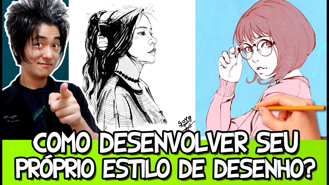 Como desenvolver o seu PRÓPRIO ESTILO de DESENHO? - Crás Quick Tips ...