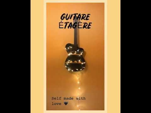 DIY guitare étagère - How to make a guitar shelf 