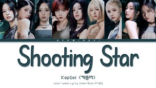 Kep1er (케플러) - Shooting Star | Color Coded Lyrics (HAN/ROM/PT-BR)