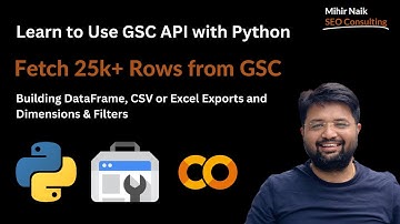 Fetching 25K+ Rows of GSC Data using GSC API🚀 with Python🐍