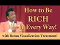 How to Be Rich in Every Way (with bonus Visualization Treatment)